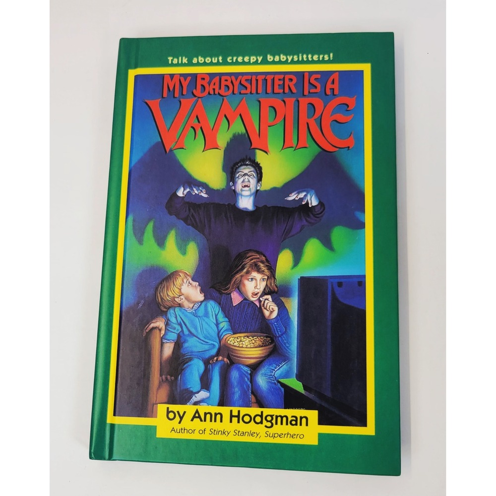 Weekly Reader‎ My Babysitter Is a Vampire Kids Book OS Green Hardcover 1995 Book